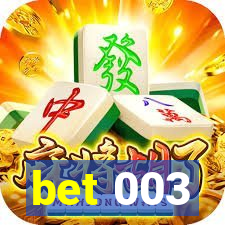 bet 003